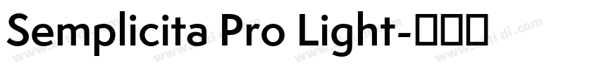 Semplicita Pro Light字体转换